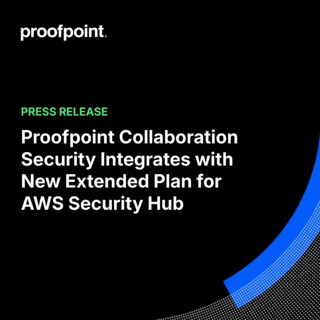 Proofpoint Collaboration Security Integra-se au novo plano ampliando para o AWS Security Hub